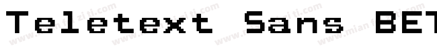 Teletext Sans BETA R字体转换